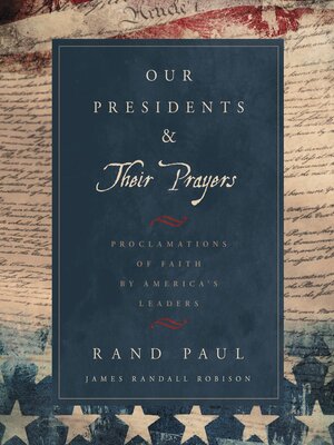 cover image of Our Presidents & Their Prayers